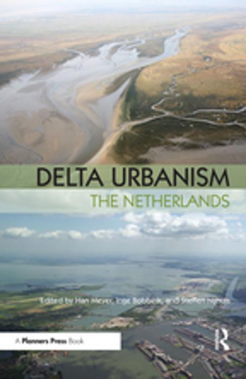 Cover of the book Delta Urbanism: The Netherlands by , Taylor and Francis