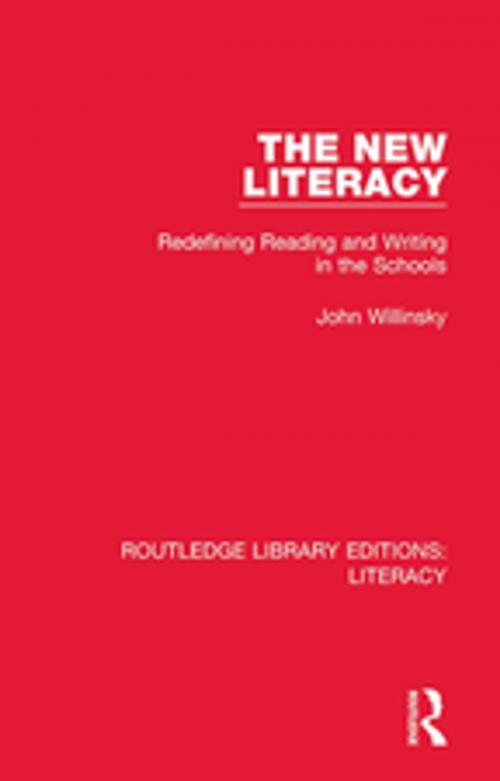 Cover of the book The New Literacy by John Willinsky, Taylor and Francis