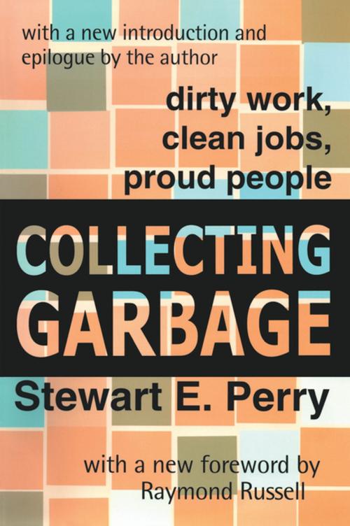 Cover of the book Collecting Garbage by Raymond Russell, Stewart E. Perry, Taylor and Francis