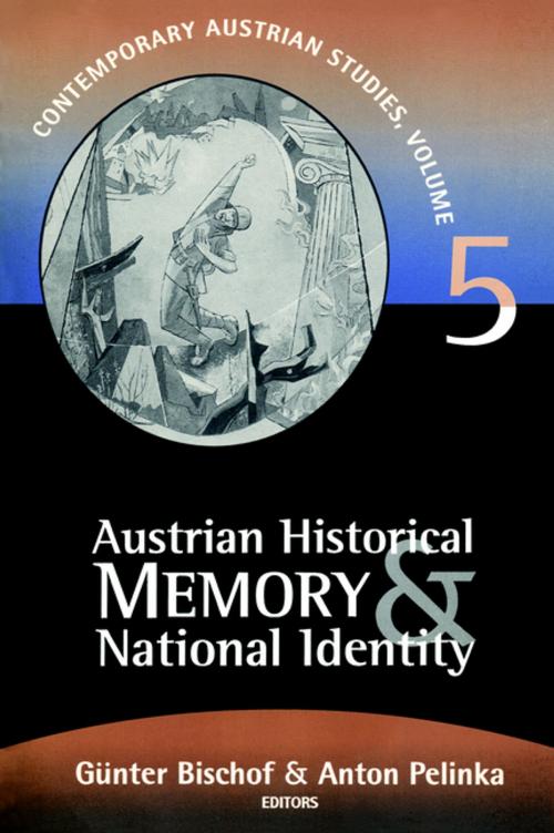 Cover of the book Austrian Historical Memory and National Identity by Gunter Bischof, Anton Pelinka, Taylor and Francis
