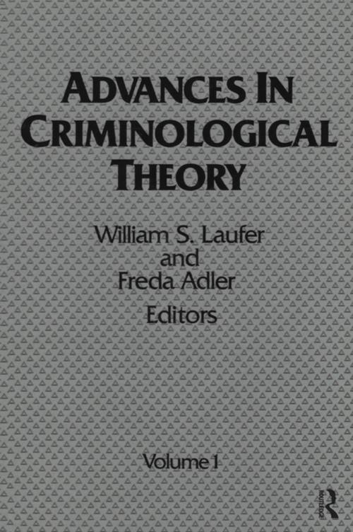 Cover of the book Advances in Criminological Theory by , Taylor and Francis