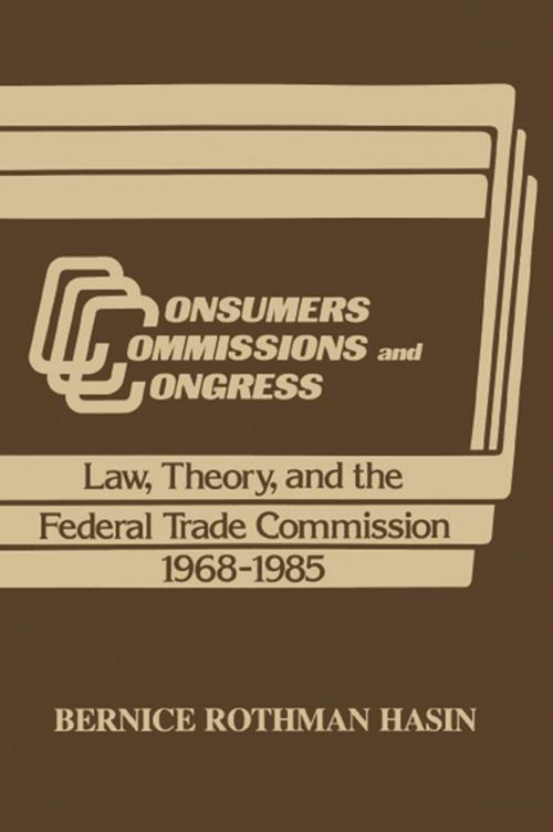 Cover of the book Consumers, Commissions, and Congress by , Taylor and Francis