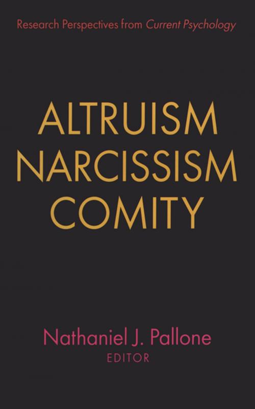 Cover of the book Altruism, Narcissism, Comity by , Taylor and Francis