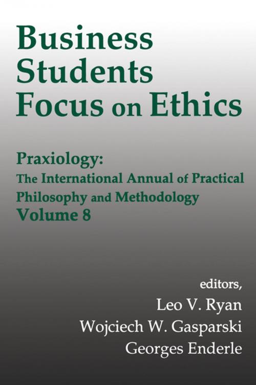 Cover of the book Business Students Focus on Ethics by Wojciech W. Gasparski, Taylor and Francis