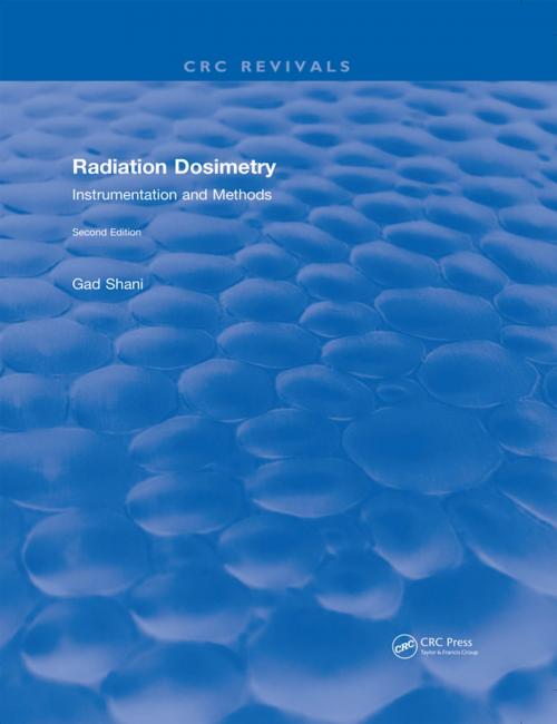 Cover of the book Radiation Dosimetry Instrumentation and Methods (2001) by Gad Shani, Taylor and Francis