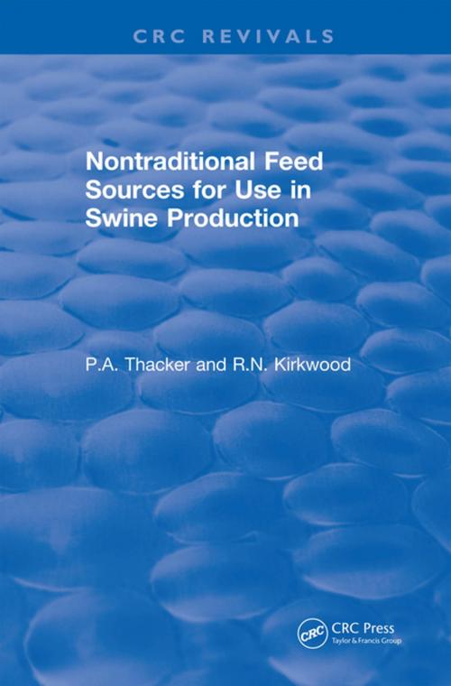 Cover of the book Non-Traditional Feeds for Use in Swine Production (1992) by Phillip A Thacker, Roy N Kirkwood, CRC Press
