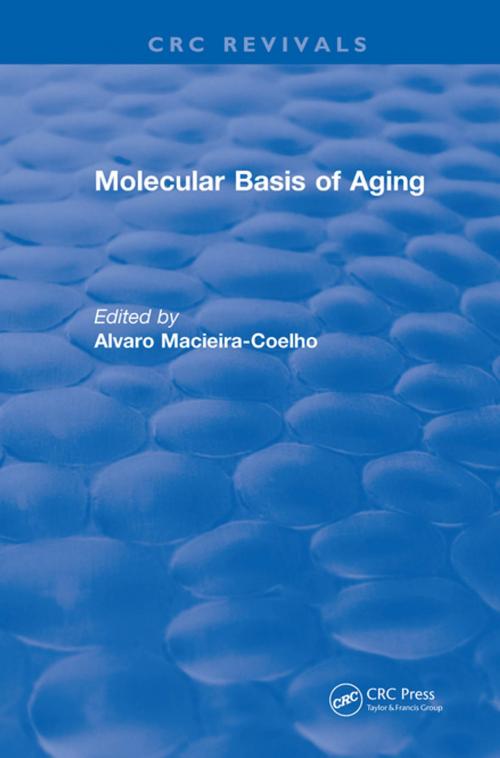Cover of the book Molecular Basis of Aging by Alvaro Macieira-Coelho, CRC Press