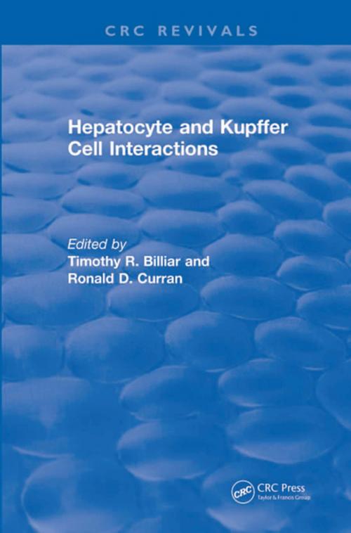 Cover of the book Hepatocyte and Kupffer Cell Interactions (1992) by , CRC Press
