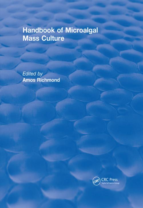 Cover of the book Handbook of Microalgal Mass Culture (1986) by , CRC Press