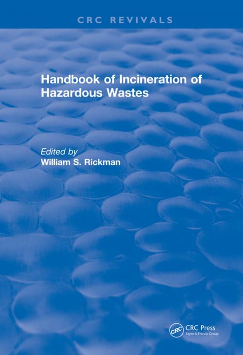 Cover of the book Handbook of Incineration of Hazardous Wastes (1991) by William S. Rickman, CRC Press