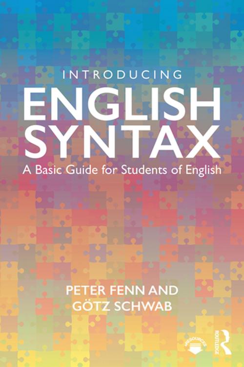 Cover of the book Introducing English Syntax by Götz Schwab, Peter Fenn, Taylor and Francis