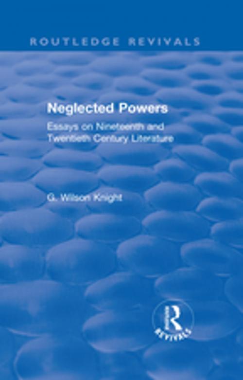 Cover of the book Routledge Revivals: Neglected Powers (1971) by G. Wilson Knight, Taylor and Francis