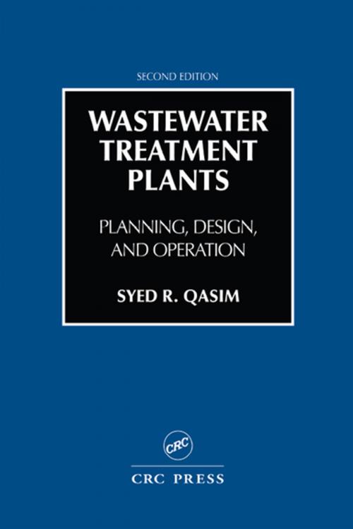 Cover of the book Wastewater Treatment Plants by Syed R. Qasim, CRC Press