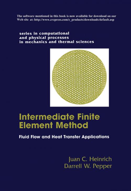 Cover of the book The Intermediate Finite Element Method by DarrellW. Pepper, CRC Press