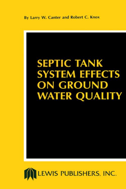 Cover of the book Septic Tank System Effects on Ground Water Quality by Canter, CRC Press