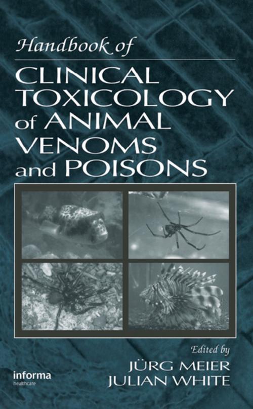 Cover of the book Handbook of Clinical Toxicology of Animal Venoms and Poisons by Julian White, Jurg Meier, CRC Press