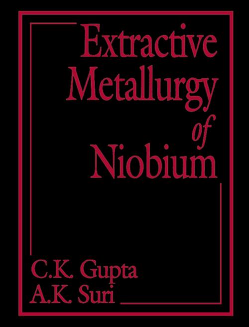 Cover of the book Extractive Metallurgy of Niobium by A.K. Suri, CRC Press
