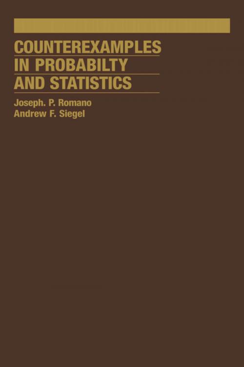 Cover of the book Counterexamples in Probability And Statistics by A.F. Siegel, CRC Press