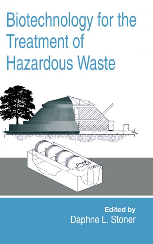Cover of the book Biotechnology for the Treatment of Hazardous Waste by Daphne L. Stoner, CRC Press