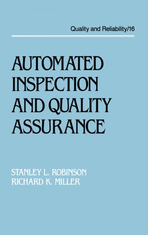 Cover of the book Automated Inspection and Quality Assurance by StanleyL. Robinson, CRC Press