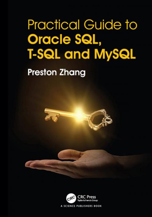 Cover of the book Practical Guide for Oracle SQL, T-SQL and MySQL by Preston Zhang, CRC Press