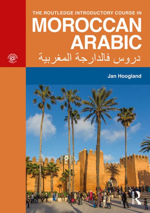 Cover of the book The Routledge Introductory Course in Moroccan Arabic by Jan Hoogland, Taylor and Francis
