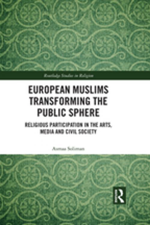 Cover of the book European Muslims Transforming the Public Sphere by Asmaa Soliman, Taylor and Francis