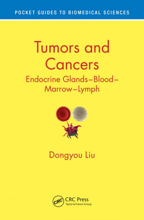 Cover of the book Tumors and Cancers by Dongyou Liu, CRC Press