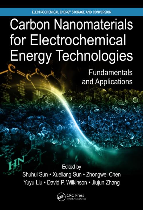 Cover of the book Carbon Nanomaterials for Electrochemical Energy Technologies by , CRC Press