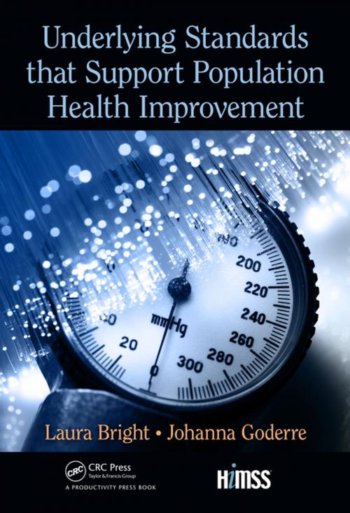 Cover of the book Underlying Standards that Support Population Health Improvement by , Taylor and Francis