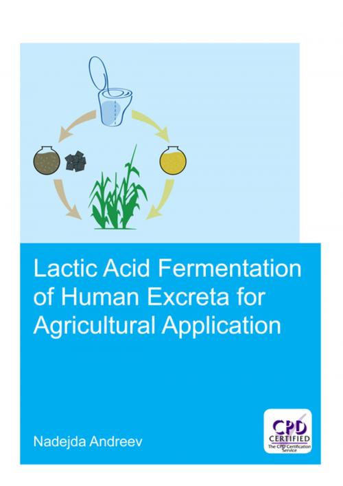 Cover of the book Lactic acid fermentation of human excreta for agricultural application by Nadejda Andreev, CRC Press
