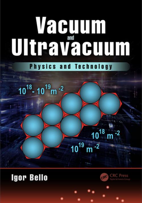 Cover of the book Vacuum and Ultravacuum by Igor Bello, CRC Press