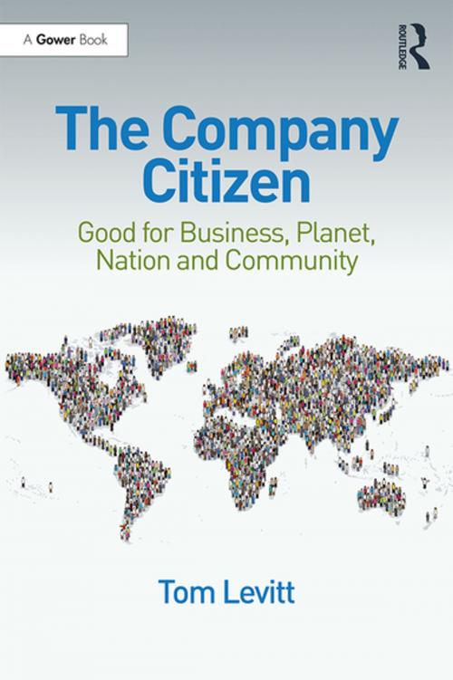 Cover of the book The Company Citizen by Tom Levitt, Taylor and Francis