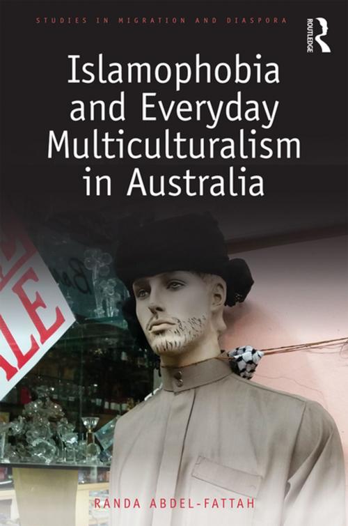 Cover of the book Islamophobia and Everyday Multiculturalism in Australia by Randa Abdel-Fattah, Taylor and Francis
