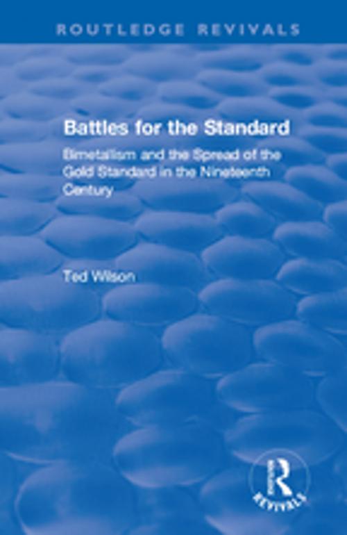 Cover of the book Battles for the Standard by Ted Wilson, Taylor and Francis