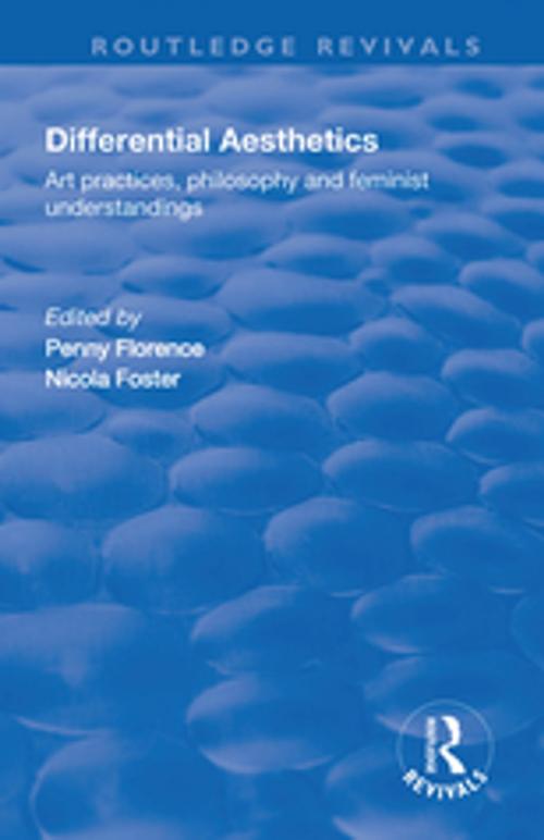 Cover of the book Differential Aesthetics by Penny Florence, Nicola Foster, Taylor and Francis