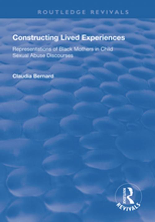Cover of the book Constructing Lived Experiences by Claudia Bernard, Taylor and Francis