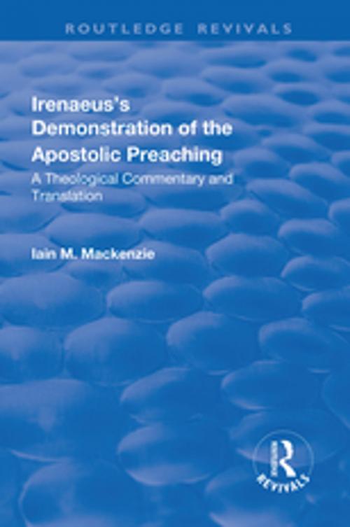 Cover of the book Irenaeus's Demonstration of the Apostolic Preaching by Iain M. MacKenzie, Taylor and Francis