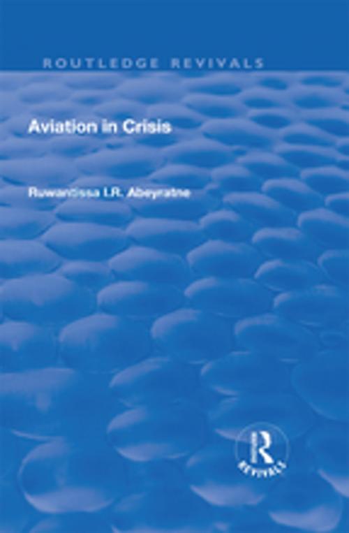 Cover of the book Aviation in Crisis by Ruwantissa Abeyratne, Taylor and Francis