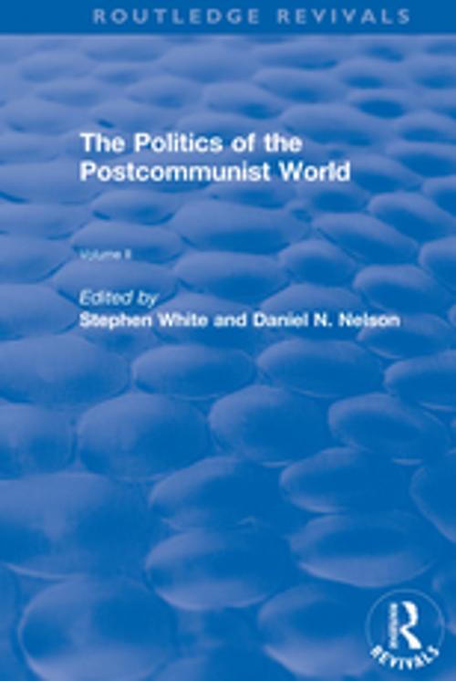 Cover of the book The Politics of the Postcommunist World by , Taylor and Francis