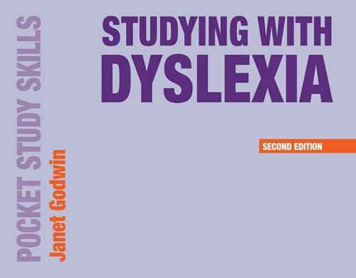 Cover of the book Studying with Dyslexia by Janet Godwin, Macmillan Education UK