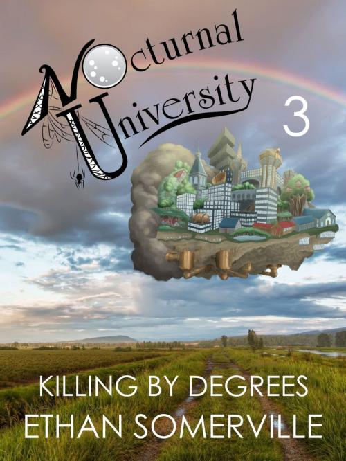 Cover of the book Nocturnal University 3: Killing by Degrees by Ethan Somerville, Storm Publishing