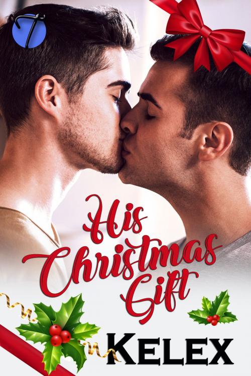 Cover of the book His Christmas Gift by Kelex, Twisted E-Publishing