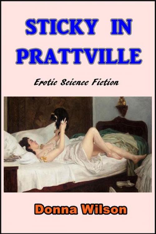 Cover of the book Sticky in Prattville by Donna Wilson, Thomas Wainwright