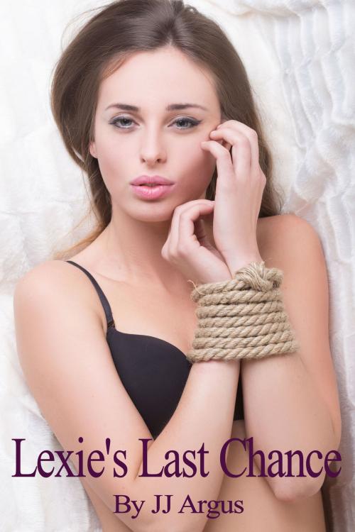 Cover of the book Lexie's Last Chance by JJ Argus, JJ Argus