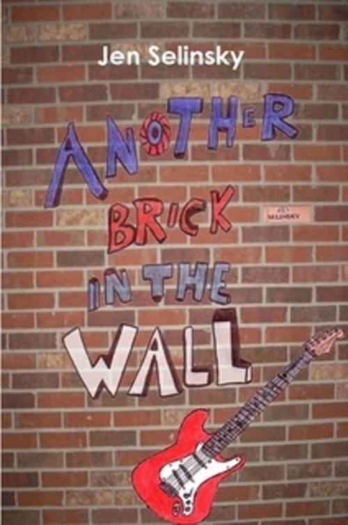 Cover of the book Another Brick in the Wall by Jen Selinsky, Jen Selinsky