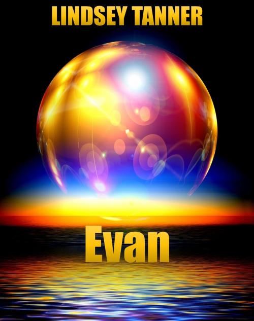 Cover of the book Evan by Lindsey Tanner, Lindsey Tanner