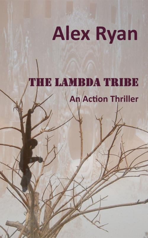 Cover of the book The Lambda Tribe by Alex Ryan, Alex Ryan