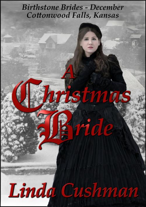 Cover of the book A Christmas Bride by Linda Cushman, Linda Cushman