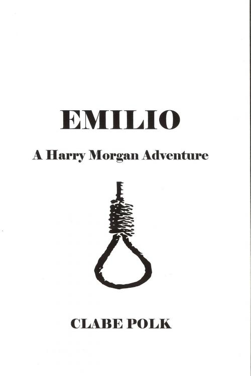 Cover of the book Emilio by Clabe Polk, Clabe Polk